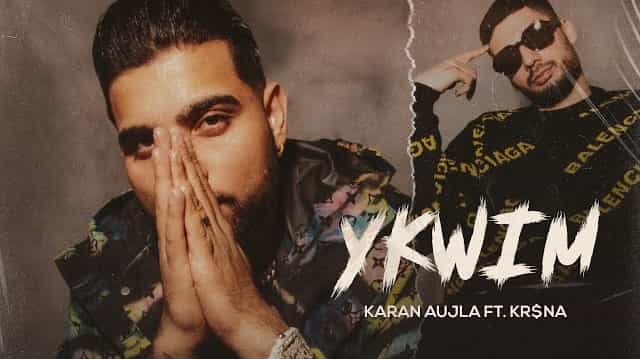 Ykwim-Lyrics-Karan-Aujla-ft.-KRNA