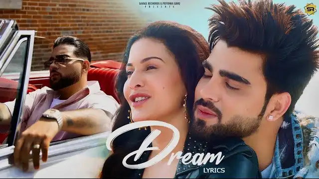 Dream Lyrics Karan Aujla Ft Inder Chahal